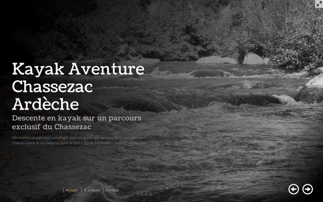 Kayak Aventure Chassezac Ardèche. Mini-site vitrine / carte de visite en ligne du parcours de descente en kayak exclusif du Chassezac en Ardèche. Ce mini-site, exploitable en l'état, est appelé à accueillir l'offre détaillée des prestations proposées pour la prochaîne saison touristique 2017.